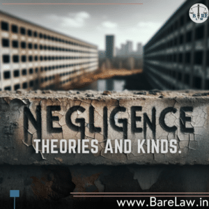 Negligence: theories and kinds.