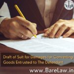 alt="Draft of Suit for Damages for Converting Goods Entrusted to The Defendant"