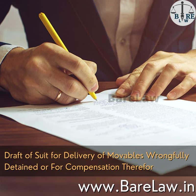 alt="Draft of Suit for Delivery of Movables Wrongfully Detained or For Compensation Therefor"