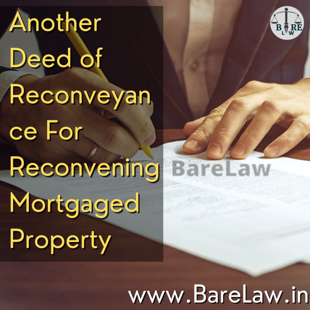 alt="Another Deed of Reconveyance For Reconvening Mortgaged Property"