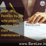 alt="Draft of Petition by the wife under section 125, crpc for maintenance"