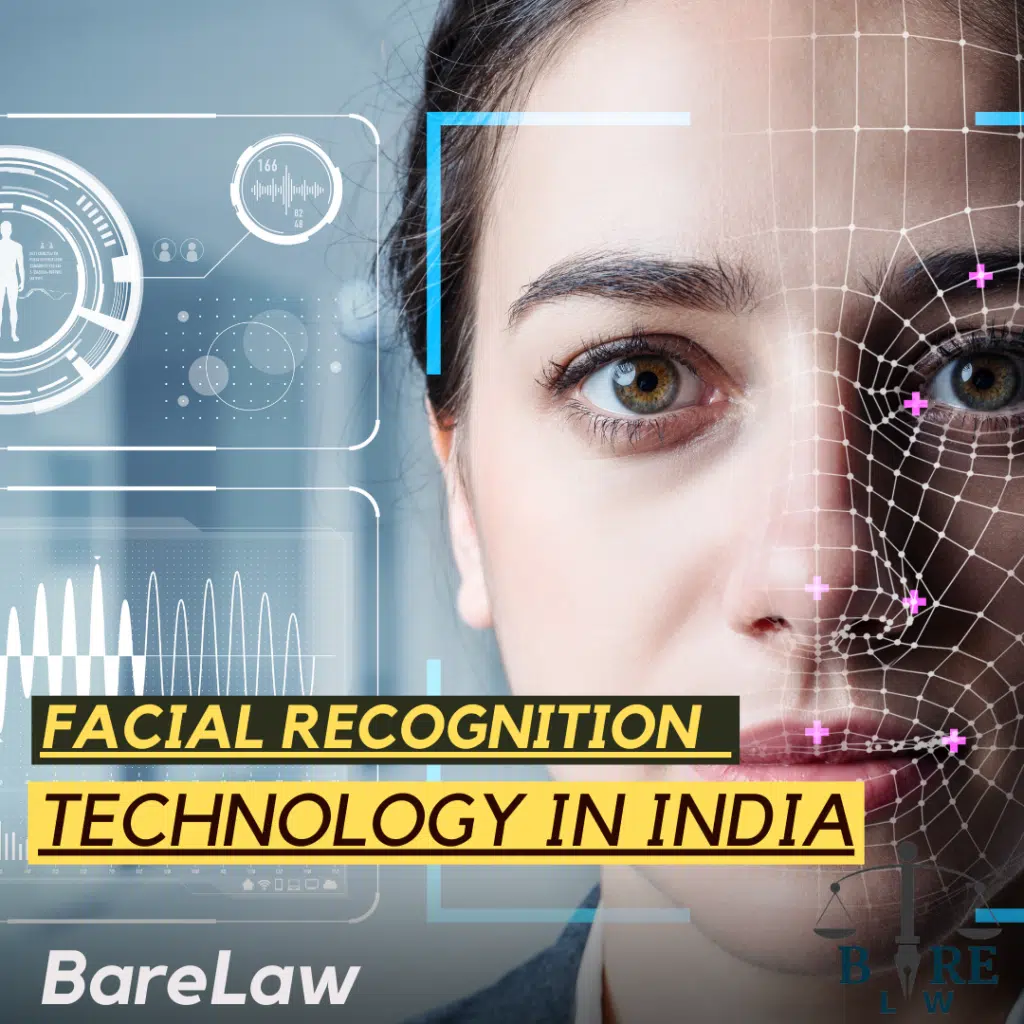 FACIAL RECOGNITION TECHNOLOGY IN INDIA