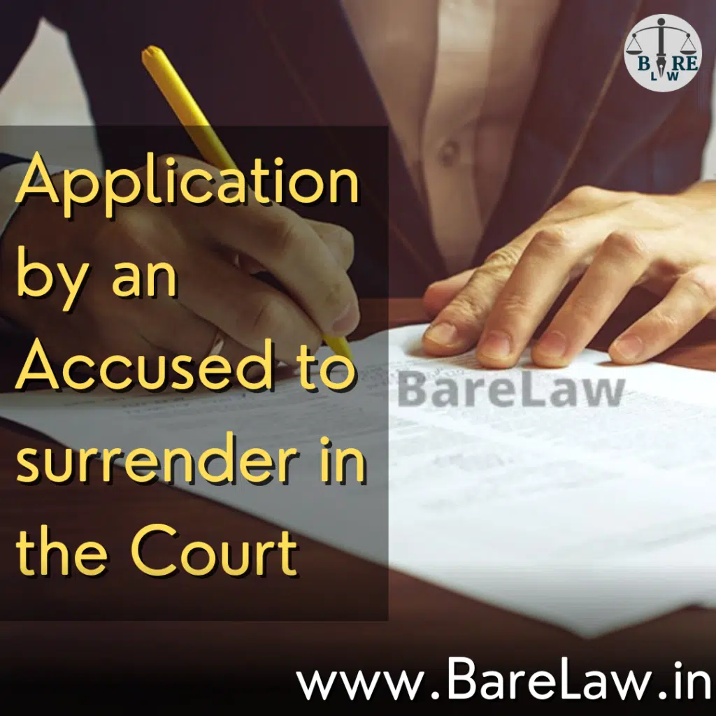 alt="Application by an Accused to surrender in the Court"