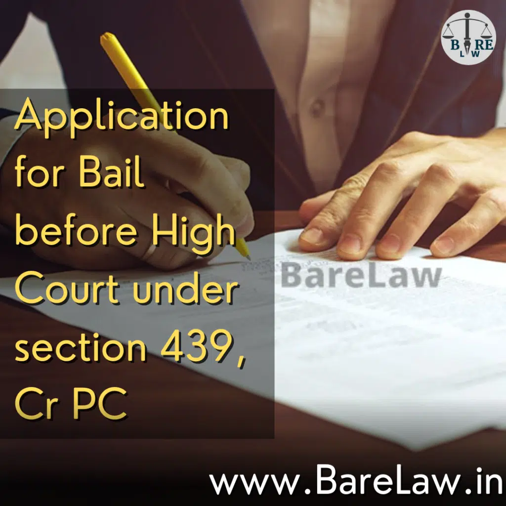 alt="Application for Bail before High Court under section 439, Cr PC"