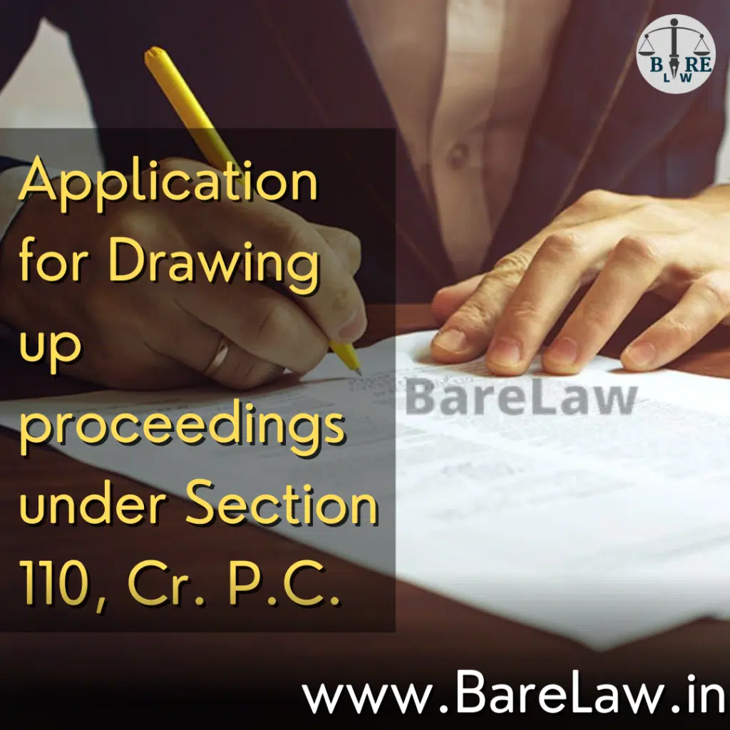alt="Application for Drawing up proceedings under Section 110, Cr. P.C."