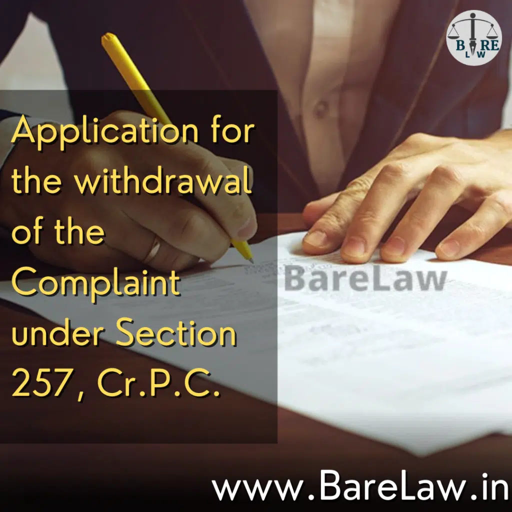 alt="Application for the withdrawal of the Complaint under Section 257, Cr.P.C."