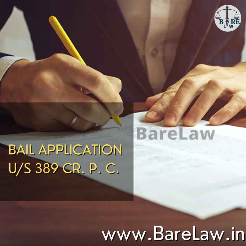 alt="BAIL APPLICATION U/S 389 CRPC"