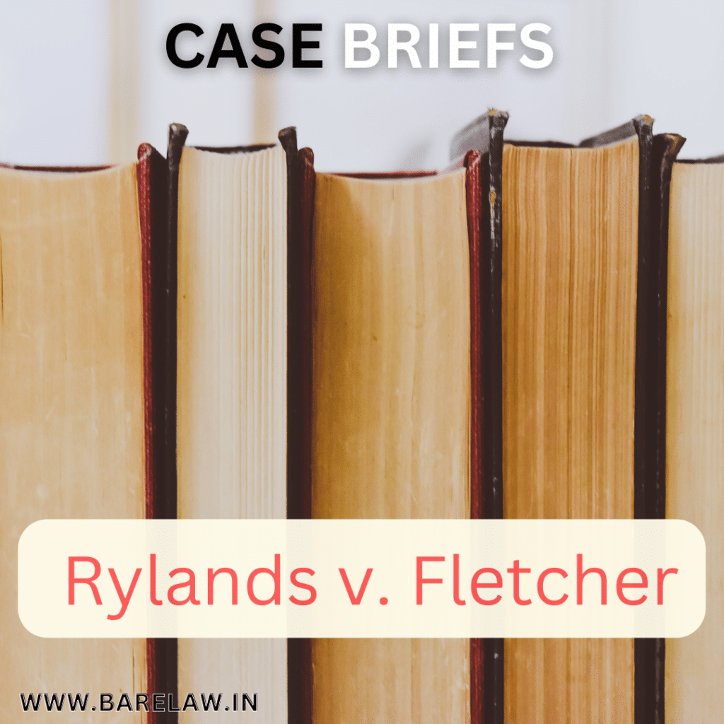 alt="Rylands v. Fletcher"