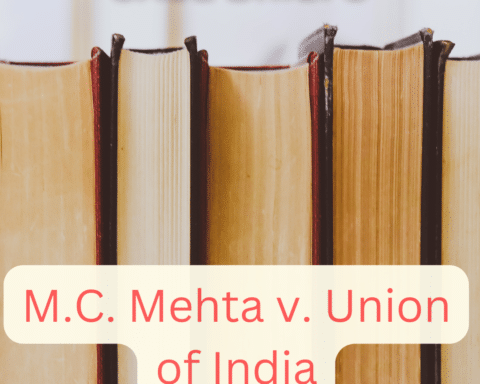 alt="Case brief of M.C. Mehta v. Union of India"