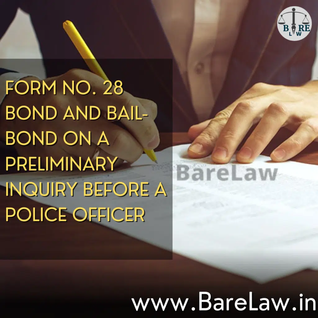 alt="FORM NO. 28 BOND AND BAIL-BOND ON A PRELIMINARY INQUIRY BEFORE A POLICE OFFICER"