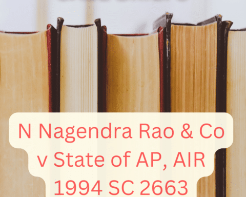 alt="N Nagendra Rao & Co v State of AP, AIR 1994 SC 2663"