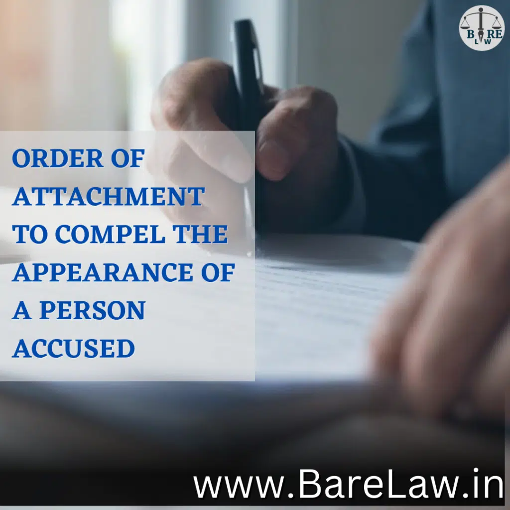alt="ORDER OF ATTACHMENT TO COMPEL THE APPEARANCE OF A PERSON ACCUSED"