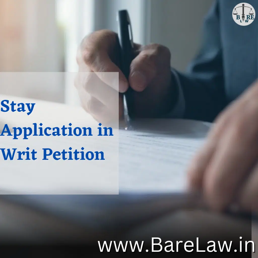 alt="Stay Application in Writ Petition"