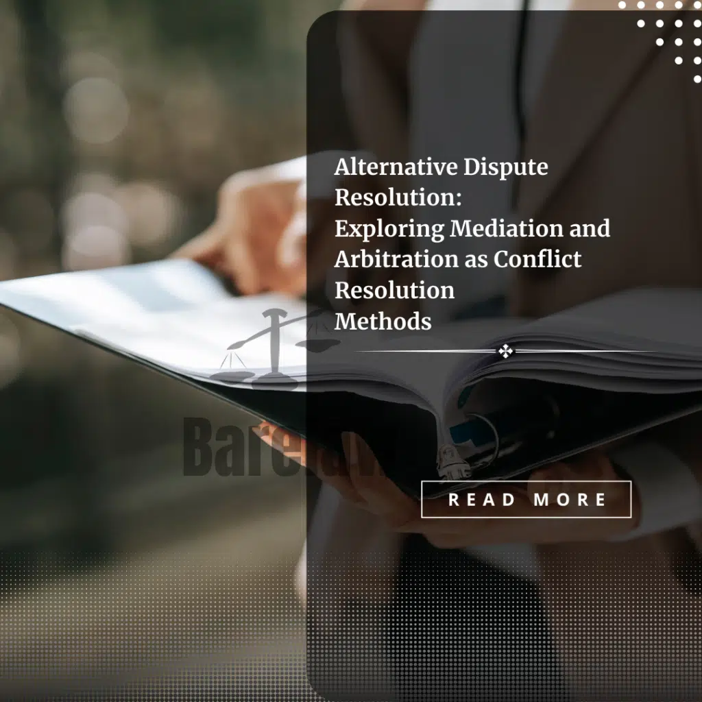 Alternative Dispute Resolution: Mediation as Conflict ResolutionMethods