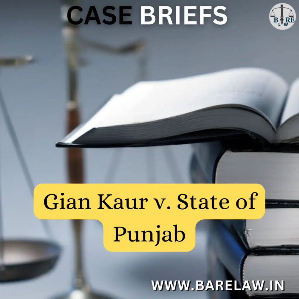 Gian Kaur v. State of Punjab