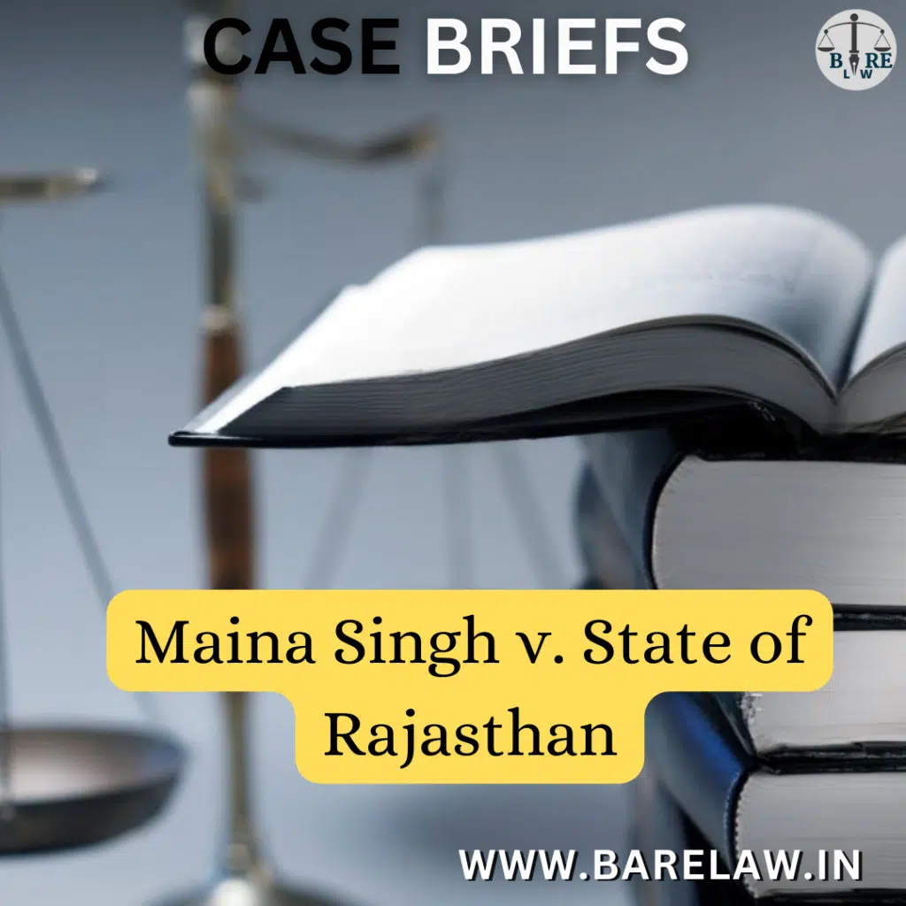 Maina Singh v. State of Rajasthan