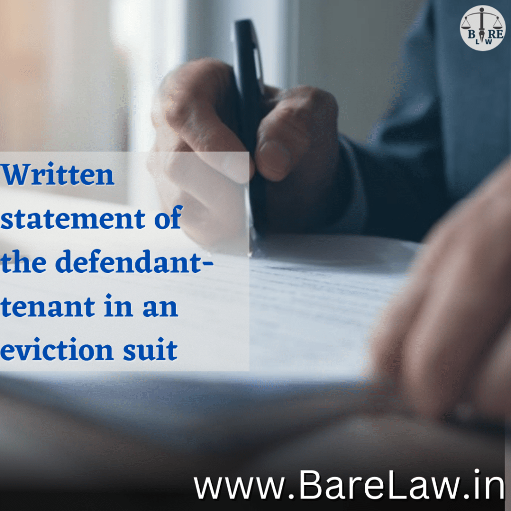 Written statement of the defendant-tenant in an eviction suit