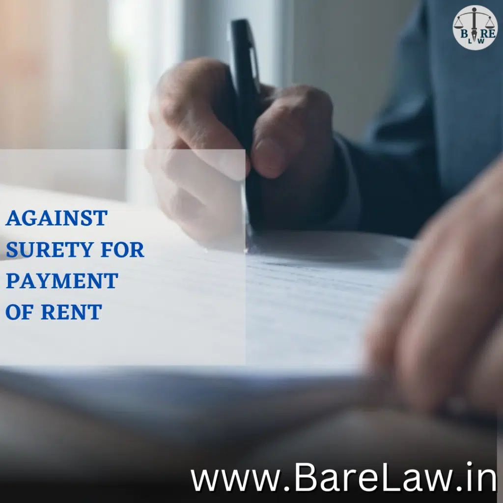 AGAINST SURETY FOR PAYMENT OF RENT