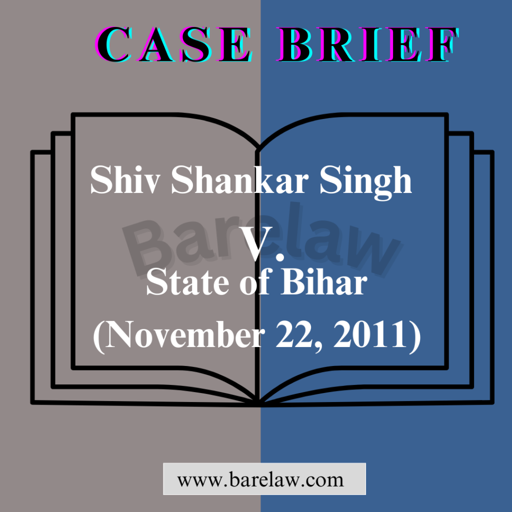 Shiv Shankar Singh vs State of Bihar
