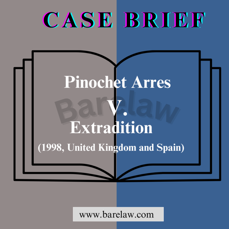 Pinochet Case (1998): A Milestone in Global Human Rights Accountability ...