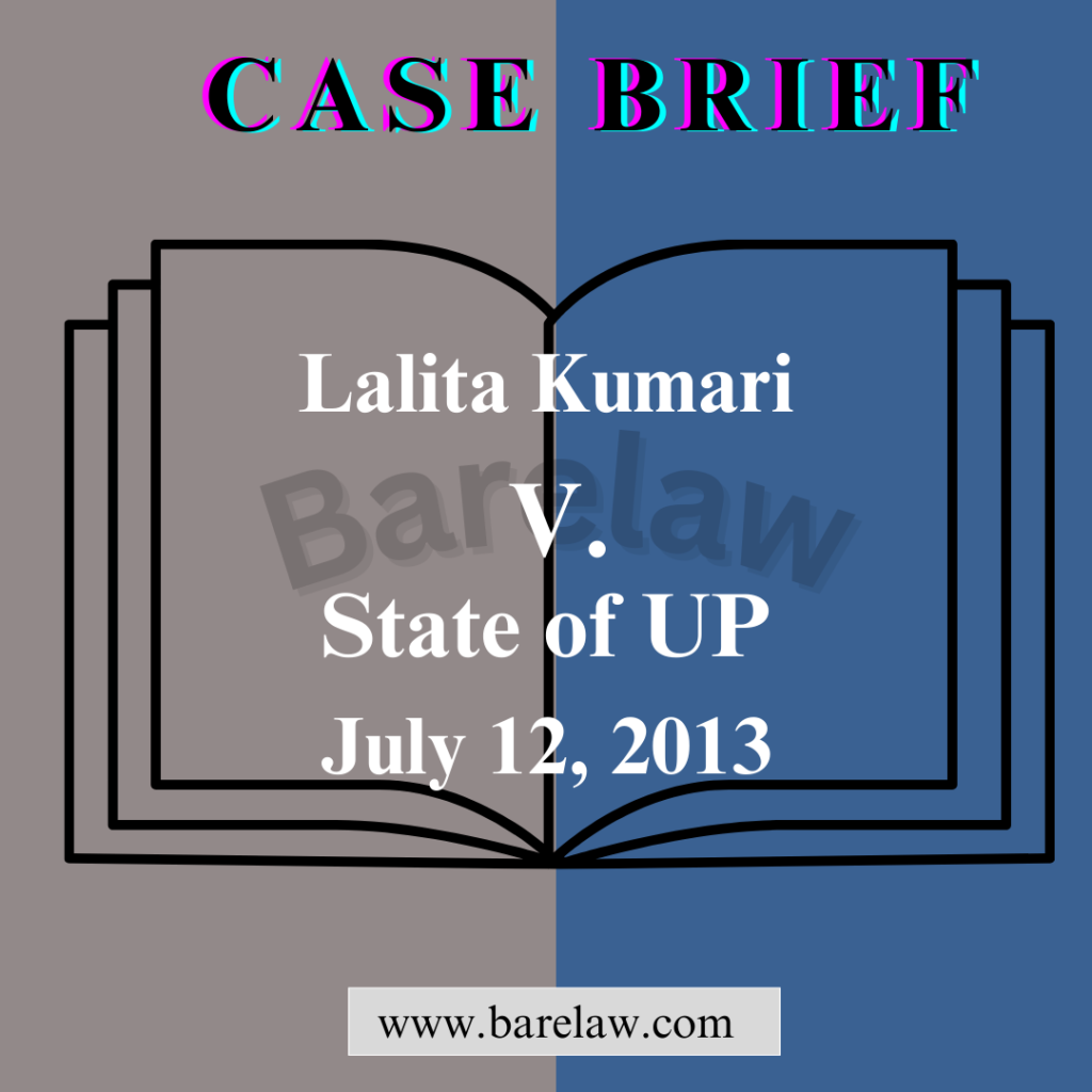 Lalita Kumari v. State of UP