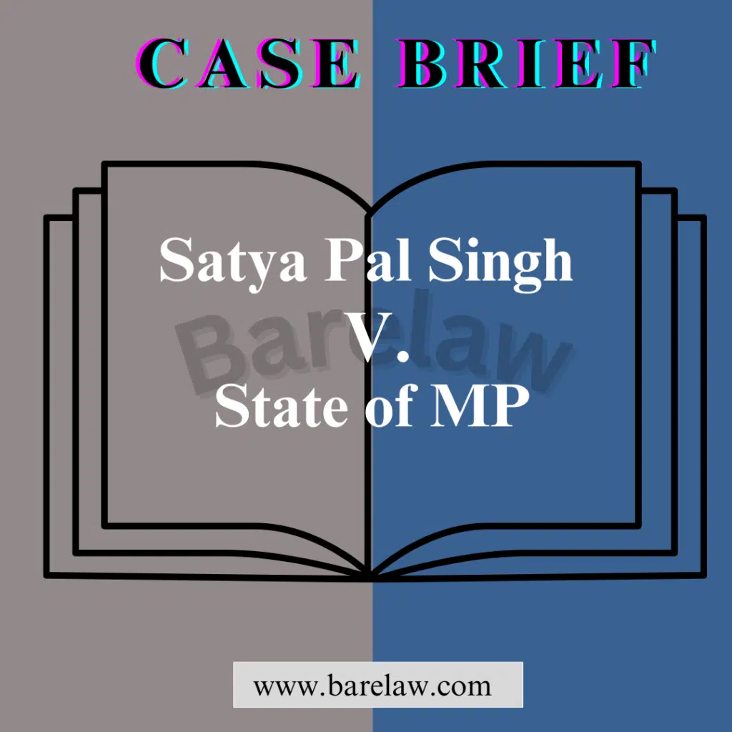 The Right to Appeal: Satya Pal Singh v. State of MP and the Father's Quest for Justice
