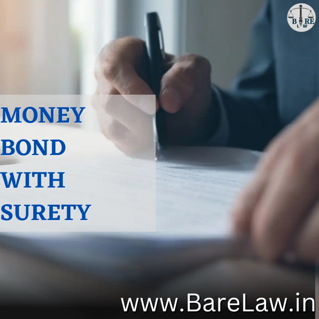 MONEY BOND WITH SURETY