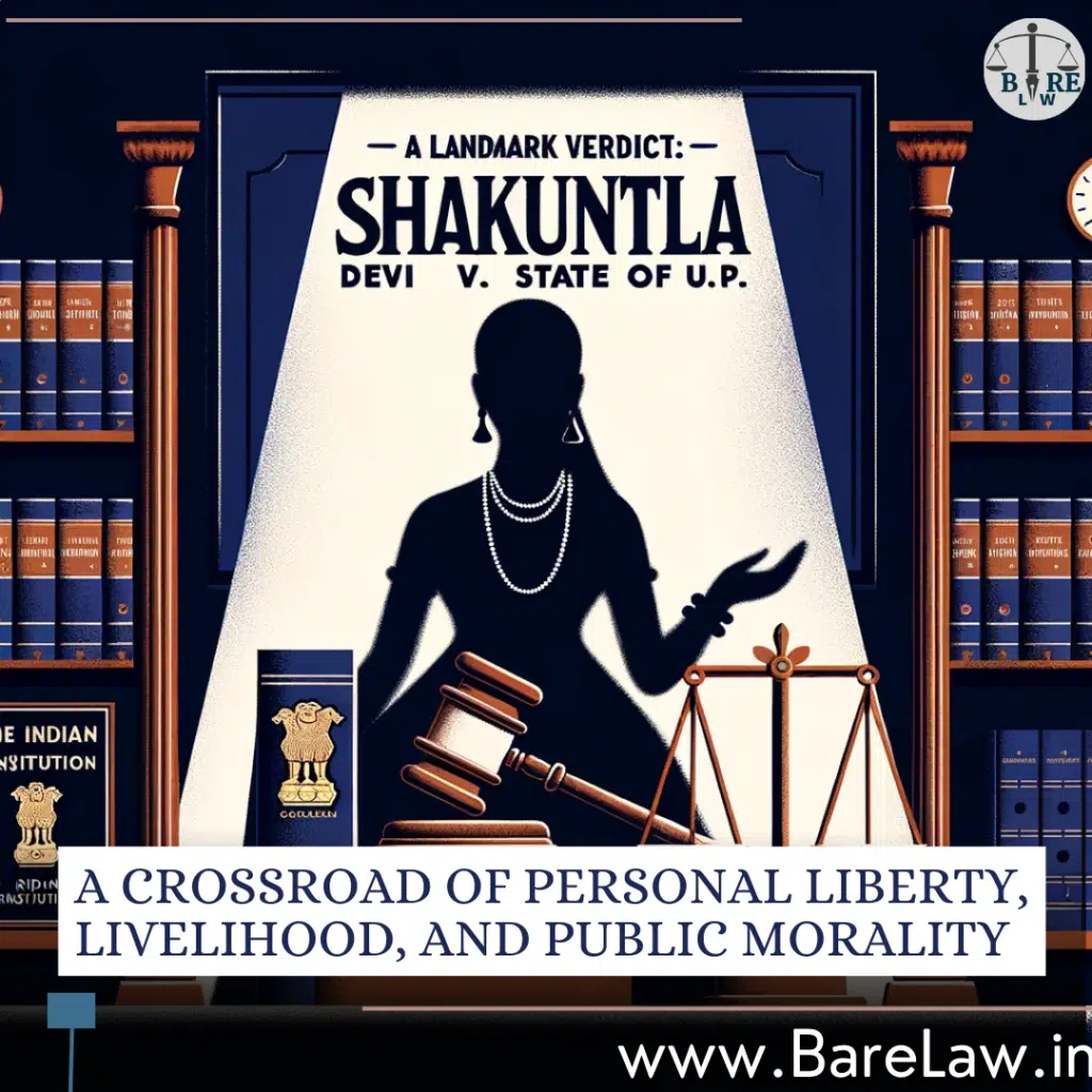 Landmark Verdict: Shakuntala Devi v. State of U.P