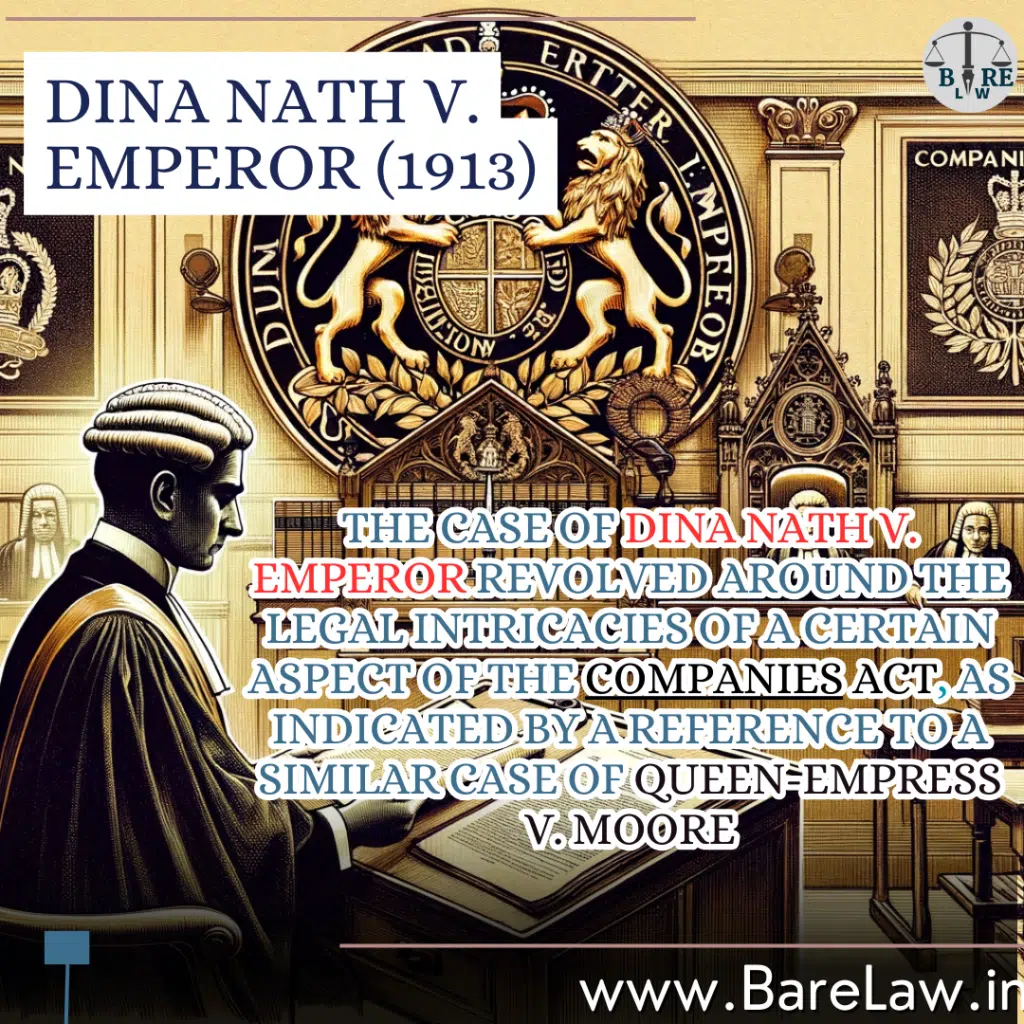 Dina Nath v. Emperor (1913)
