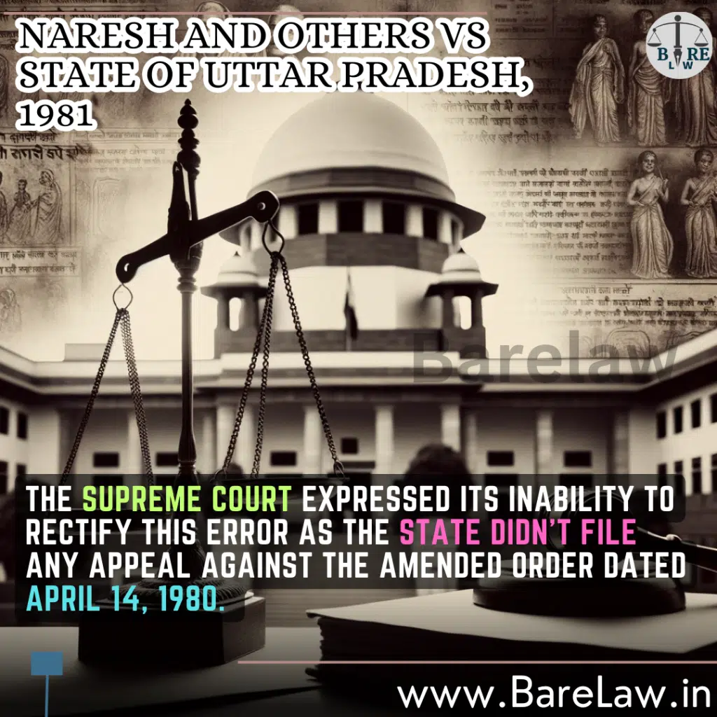 Naresh and Others Vs State of Uttar Pradesh, 1981