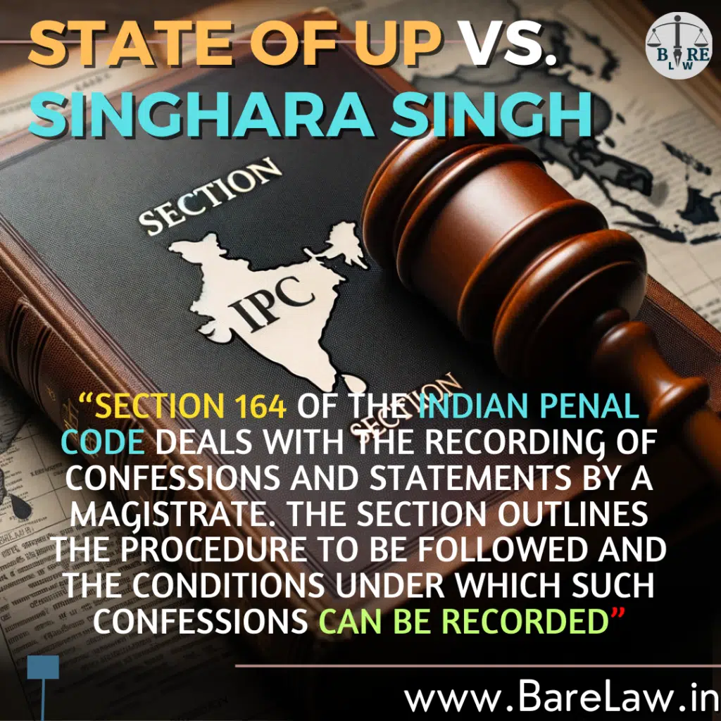 State of UP vs Singhara Singh
