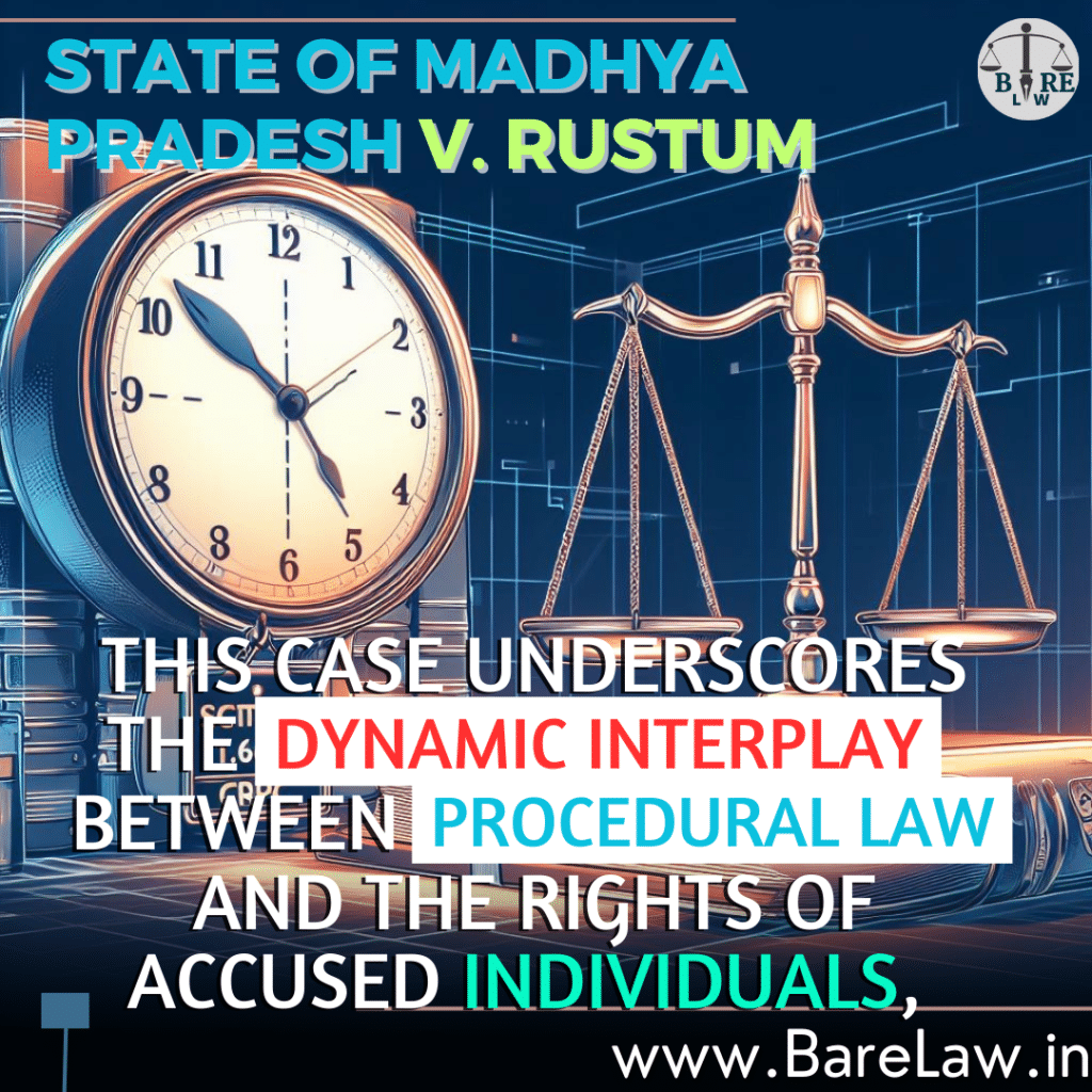 State of Madhya Pradesh v. Rustum