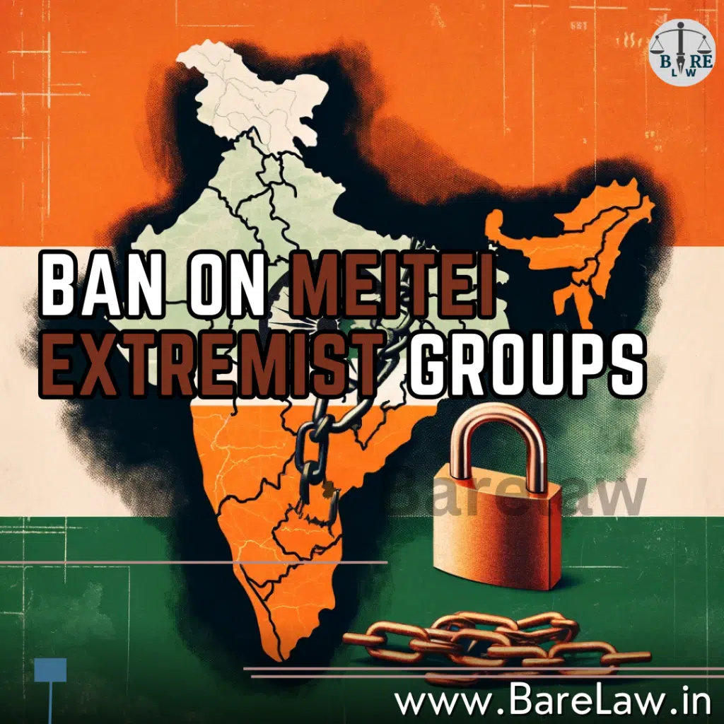 Ban on Meitei Extremist Groups