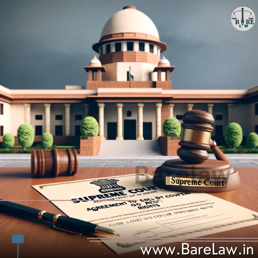 Supreme Court Upholds the Integrity of Agreement to Sell in Property Disputes