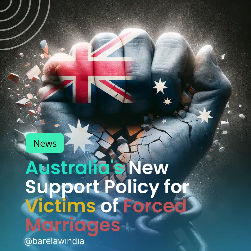 Australia's New Support Policy for Victims of Forced Marriages