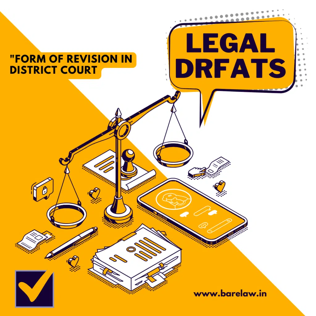 FORM OF REVISION IN DISTRICT COURT