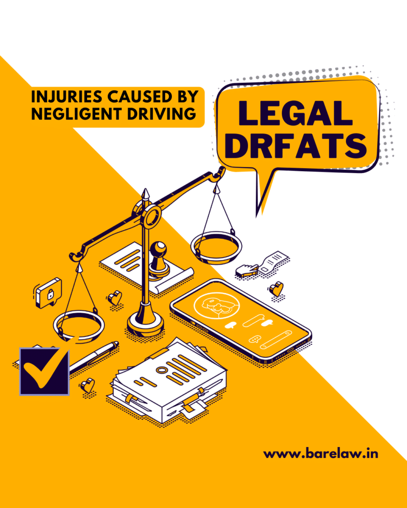 INJURIES CAUSED BY NEGLIGENT DRIVING