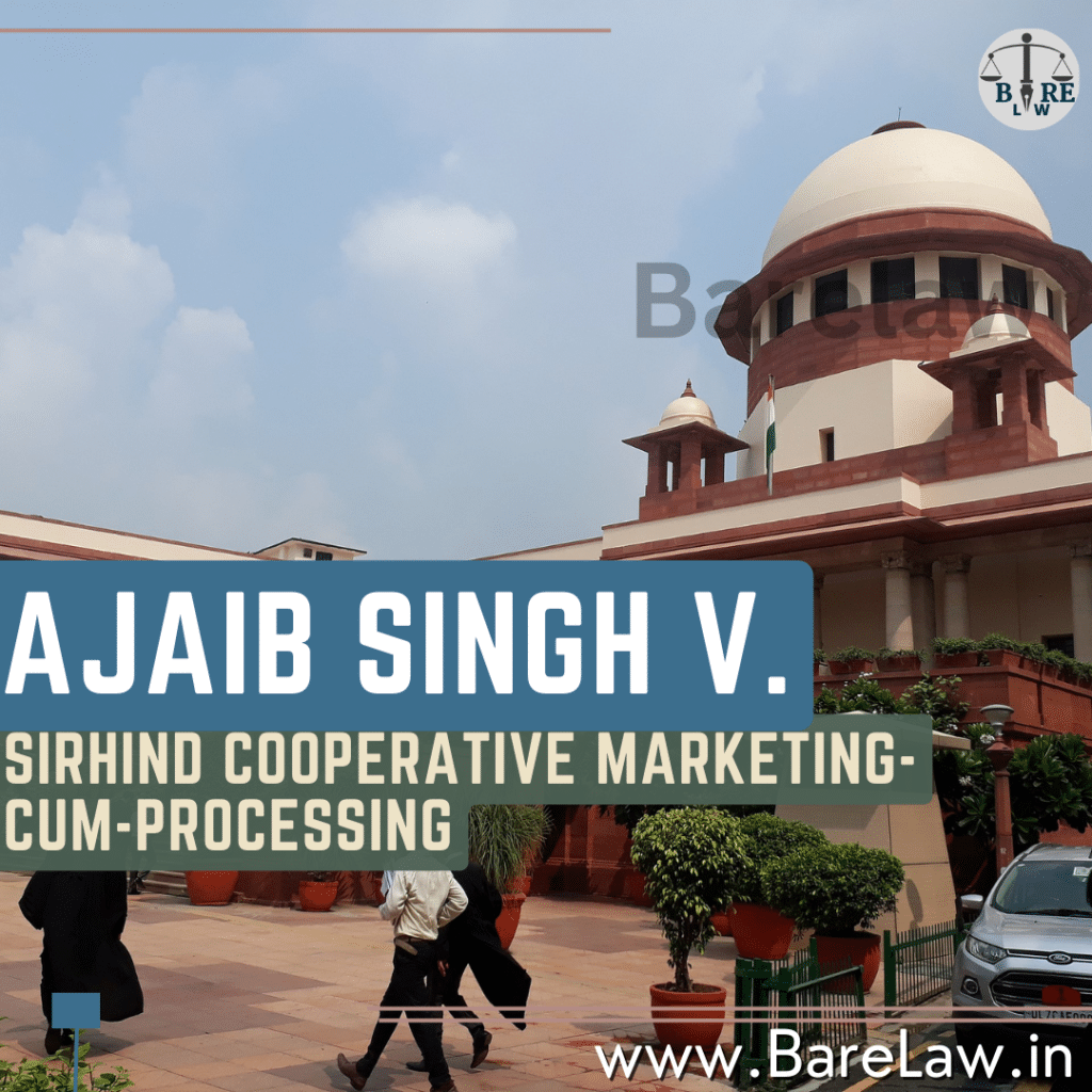 Ajaib Singh v. Sirhind Cooperative Marketing-cum-Processing Service Society Ltd., AIR 1996 SC 1351
