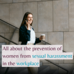 All about the prevention of women from sexual harassment in the workplace