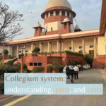 Collegium system: understanding, pros, and cons