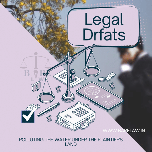 POLLUTING THE WATER UNDER THE PLAINTIFF'S LAND