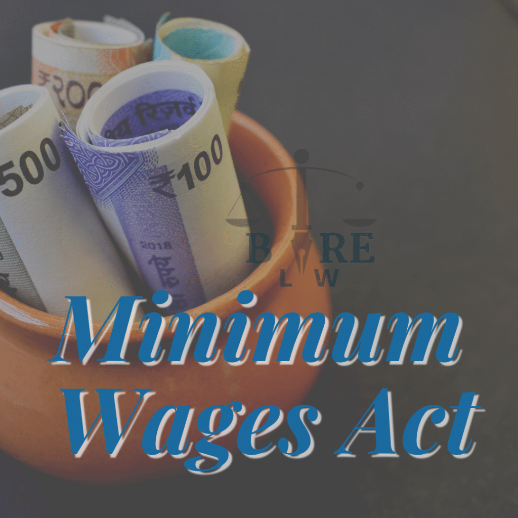 Minimum Wages Act Applicability and non Applicability BareLaw