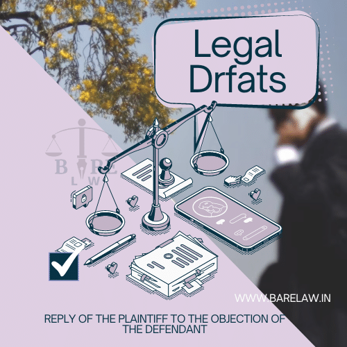 REPLY OF THE PLAINTIFF TO THE OBJECTION OF THE DEFENDANT
