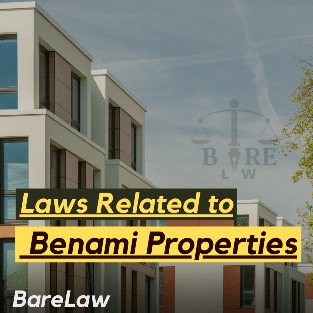 Laws Related to Benami Properties
