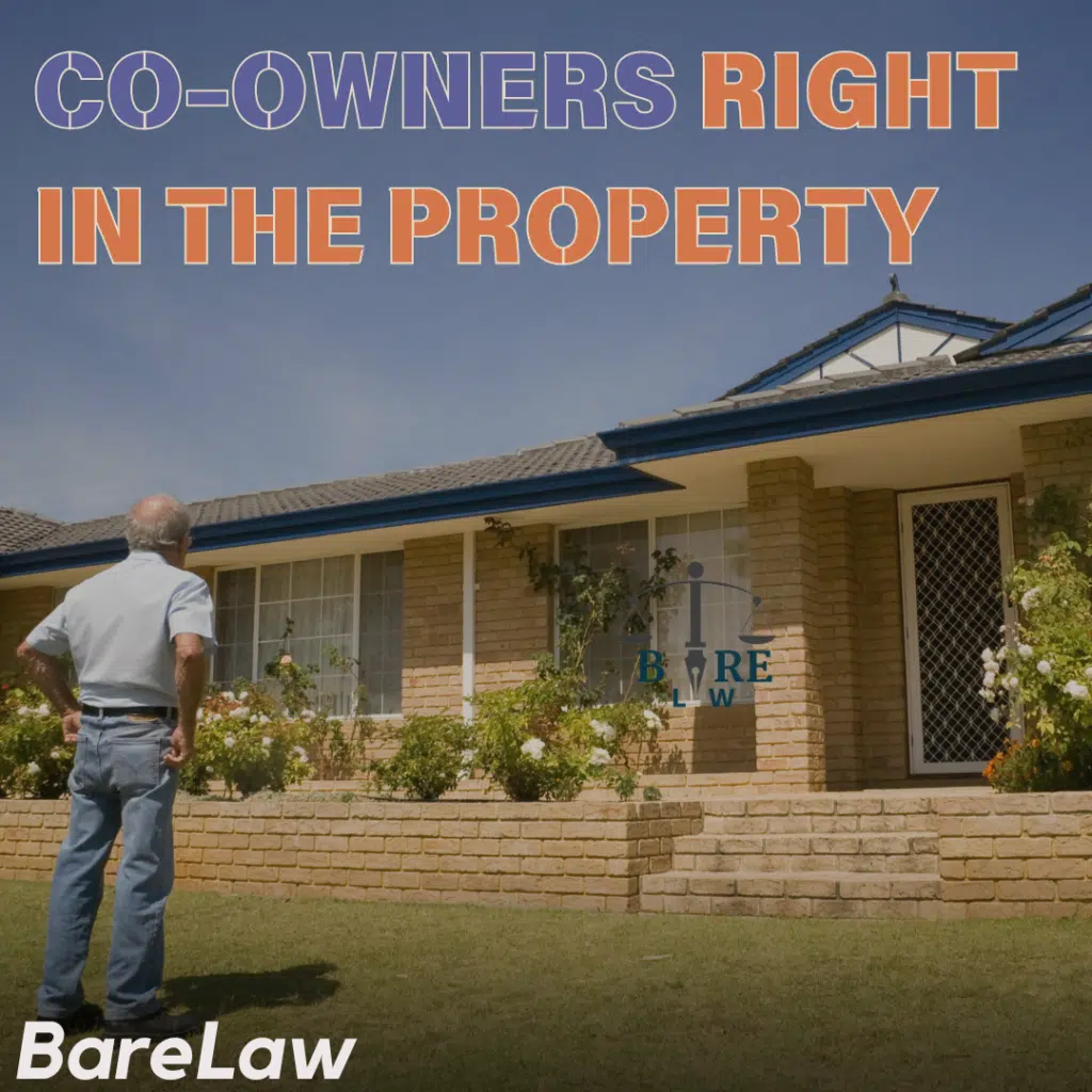 Co-owners right in the property