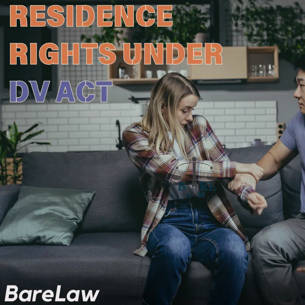 Residence Rights under DV Act