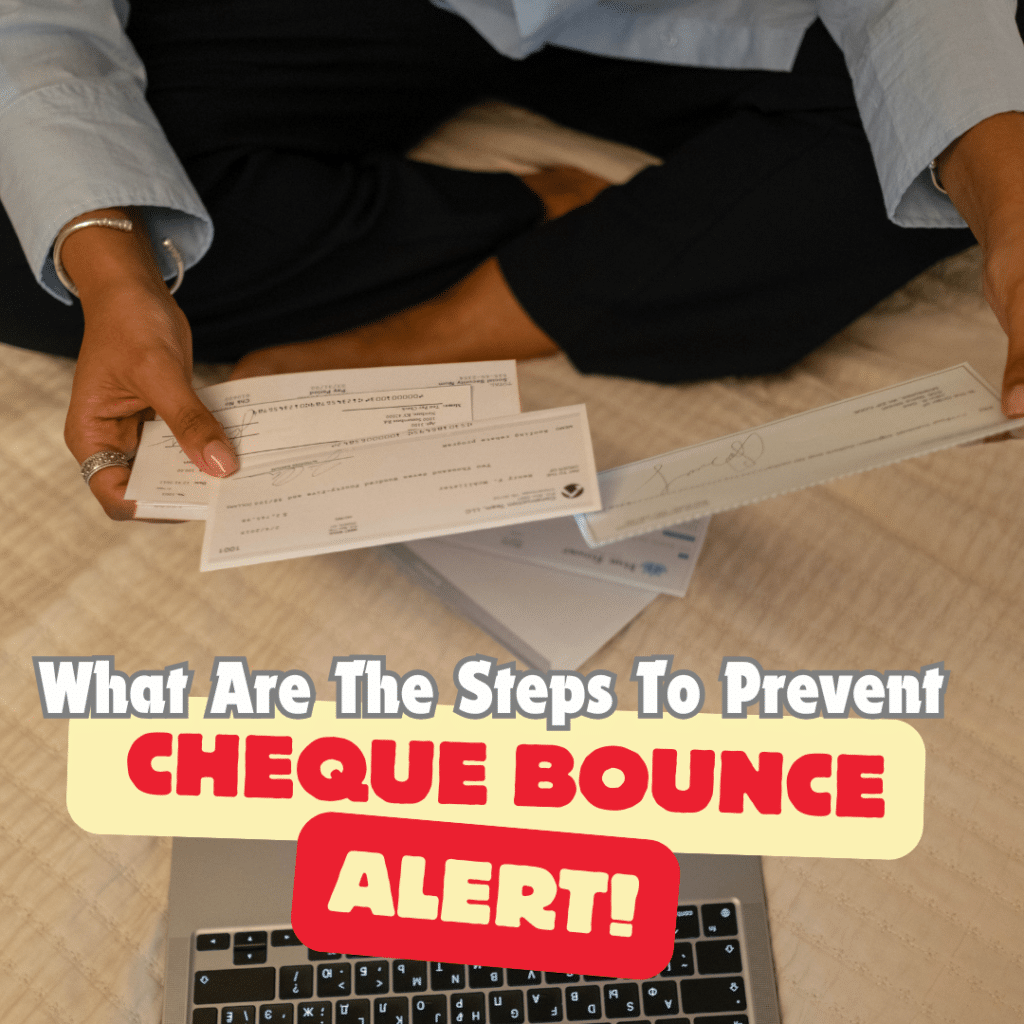 What Are The Steps To Prevent Cheque Bounce