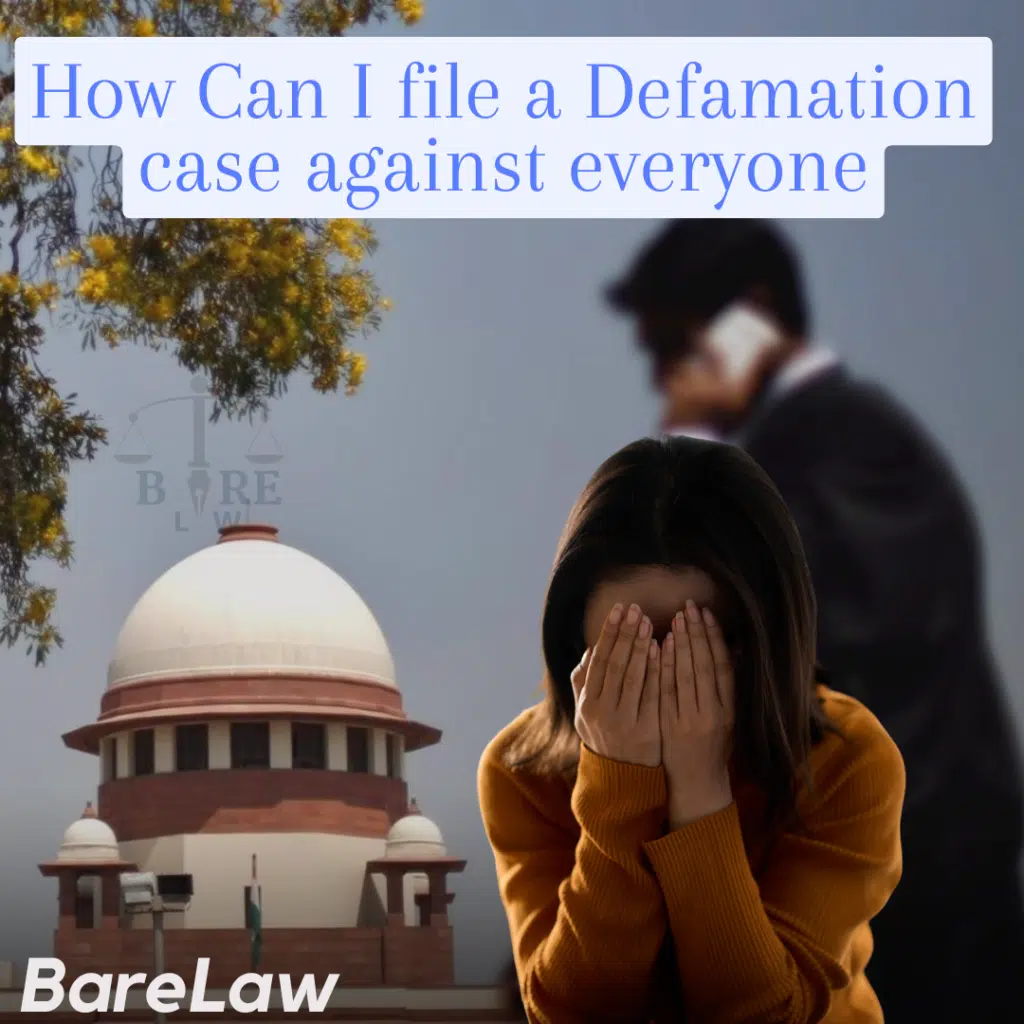How Can I file a defamation case against everyone