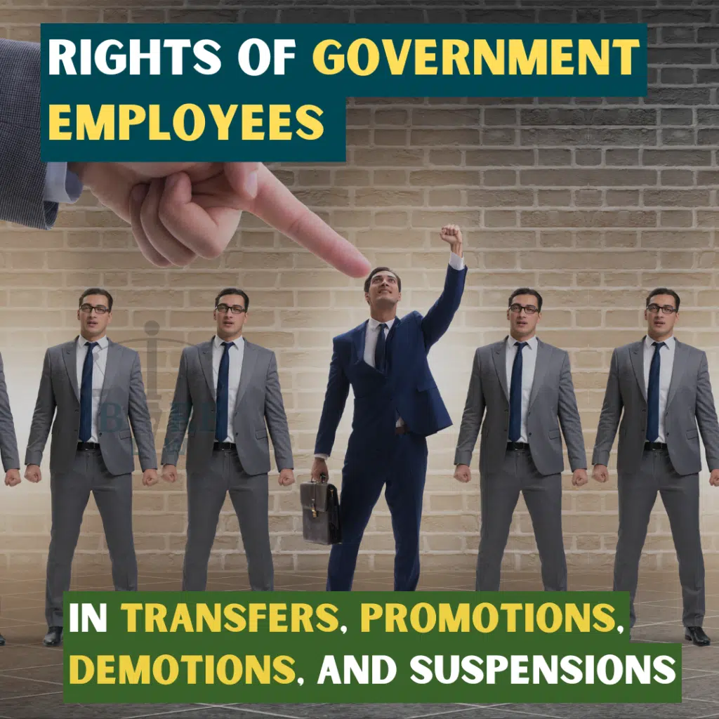 Rights of Government Employees in Transfers, Promotions, Demotions, and Suspensions