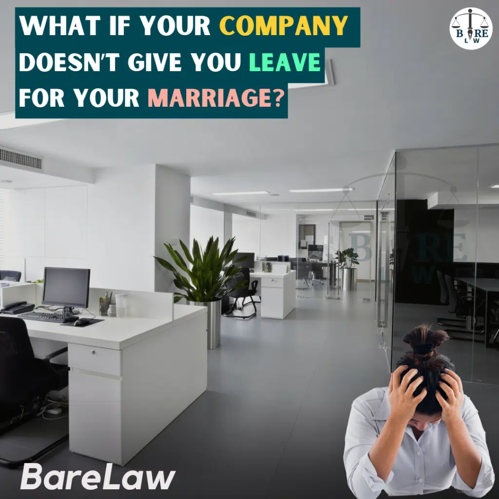 What If Your Company Doesn’t Give You Leave for Your Marriage?